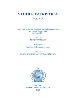 cover image of Studia Patristica. Volume CIX--Papers presented at the Eighteenth International Conference on Patristic Studies held in Oxford 2019